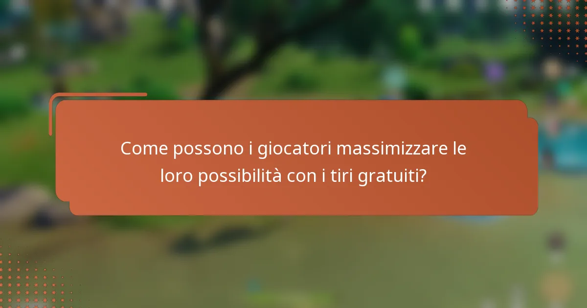 Come possono i giocatori massimizzare le loro possibilità con i tiri gratuiti?
