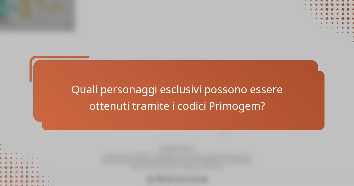 Quali personaggi esclusivi possono essere ottenuti tramite i codici Primogem?